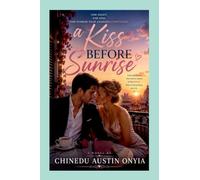 A KISS BEFORE SUNRISE