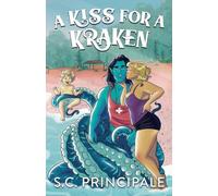 A Kiss For a Kraken: Harmony Glen