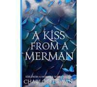 A Kiss From a Merman