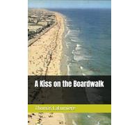 A Kiss on the Boardwalk