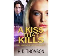 A Kiss That Kills: A Romantic Paranormal Suspense