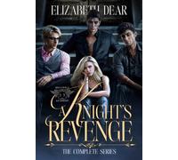 A Knight's Revenge: The Complete Series