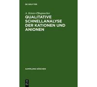 A Köster-Pflugm Qualitative Schnellanalyse der Kationen und A (Copertina rigida)