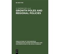 A. Kukliński Growth Poles and Regional Policies (Copertina rigida)