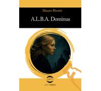 A.L.B.A. Dominus - 2025 - Golem Edizioni (Le vespe)