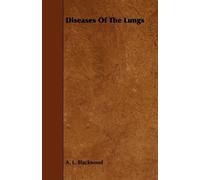 A. L. Blackwood Diseases Of The Lungs (Tascabile)
