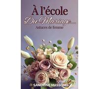 À l’école du mariage... Astuces de femme