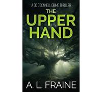 A L Fraine The Upper Hand (Tascabile) DC O'Connell Crime Thriller