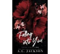 A L Jackson Falling Into You (Alternative Cover) (Tascabile)