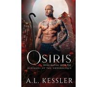 A L Kessler Osiris (Tascabile) Speed Dating with the Denizens of the Underworld