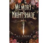 A L Knorr A Memory of Nightshade (Copertina rigida) Scented Court