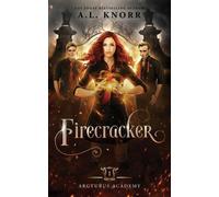 A L Knorr Firecracker (Tascabile) Arcturus Academy