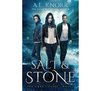 A L Knorr Salt & Stone, The Siren's Curse, Book 1 (Tascabile) Siren's Curse