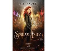 A L Knorr Source Fire (Tascabile) Arcturus Academy