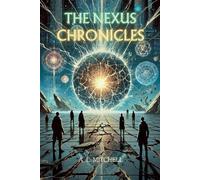 A L Mitchell The Nexus Chronicles (Tascabile)