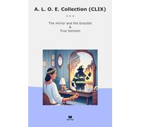 A. L. O. E. Collection (CLIX): Mirror Bracelet True Heroism