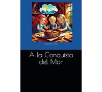 A la Conquista del Mar