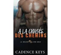 A la croisée des chemins: Une romance sportive