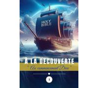 A LA DECOUVERTE: AU COMMENCEMENT DIEU