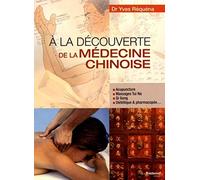 A la découverte de la médecine chinoise