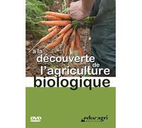 A la découverte de l'agriculture biologique