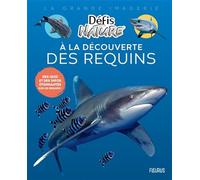 A la découverte des requins: Des quiz et des infos étonnantes sur les requins !