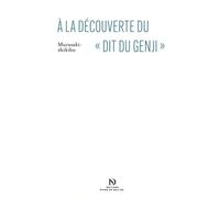 A la découverte du "Dit du Genji": Guide de lecture