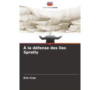 À la défense des îles Spratly