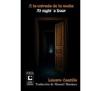A la entrada de la noche - At night´s door