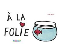 A la folie