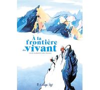 A la frontière du vivant – Futuropolis