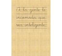 A la gente le incomoda que sea inteligente: Libreta bonita para chicas inteligentes