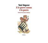 A la guerre comme à la guerre