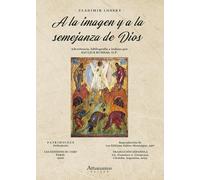 A la imagen y a la semejanza de Dios