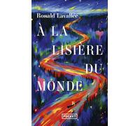 A la lisière du monde
