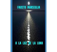 A LA LUZ DE LA LUNA
