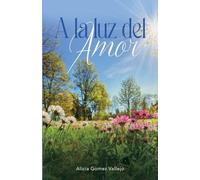 A la luz del amor