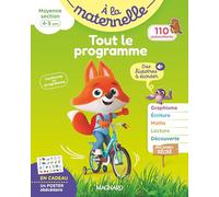 A la maternelle, Tout le programme moyenne section: Avec 110 autocollants et 1 poster abécédaire