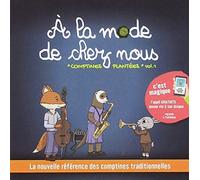 A LA MODE DE CHEZ NOUS - COMPTINES PLANTEES