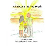A La Playa | To The Beach