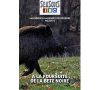 A la poursuite de la bete noire
