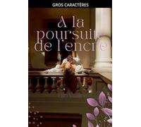 A la poursuite de l'encre