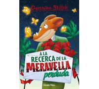 A la recerca de la meravella perduda : Geronimo Stilton 2