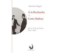 À LA RECHERCHE DE CORTO MALTESE: Sur les toits de Venise: 4