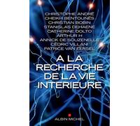 A la recherche de la vie intérieure