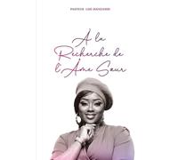 À LA RECHERCHE DE L'ÂME SOEUR