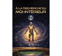 À la recherche de Moi intérieur