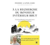 A la recherche du "bonheur intérieur brut": L'extraordinaire rencontre avec un moine bouddhiste