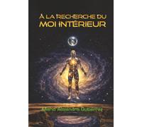 À la recherche du moi intérieur