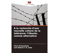 À la recherche d'une nouvelle culture de la tolérance: l'Ubuntu comme alternative